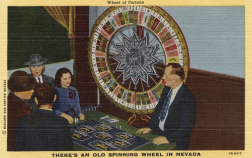 'Wheel of Fortune. There's an Old Spinning Wheel in Nevada', postcard, 1940. Artist: Unknown