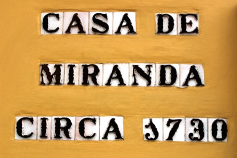 Sign for the Casa de Miranda circa 1730, Puerto de la Cruz, Tenerife, Canary Islands, 2007.