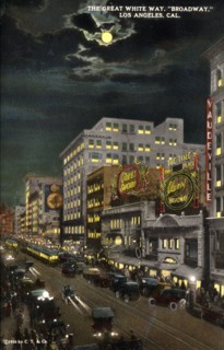 'The Great White Way', Broadway, Los Angeles, California, USA, 1915. Artist: Unknown