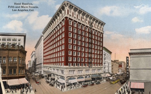 Hotel Rosslyn, 5th and Main Streets, Los Angeles, California, USA, 1915. Artist: Unknown
