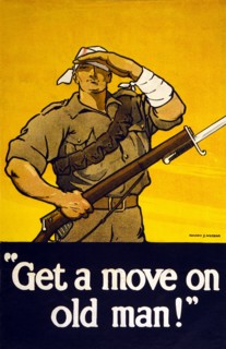 Recruitment Poster Get A Move On Old Man, 1915.