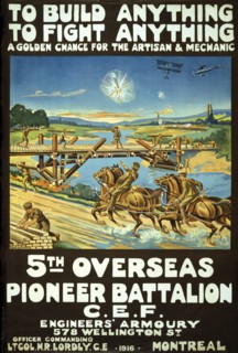 Canadian Army Recruitment Poster To Build Anything, To Fight Anything, 1916.