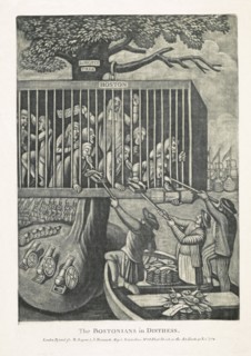 The Bostonians in Distress, 1774.