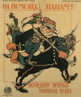 To the aid of pans. The last reserves of Marshal Foch (Poster), 1920. Artist: Deni (Denisov), Viktor Nikolaevich (1893-1946)