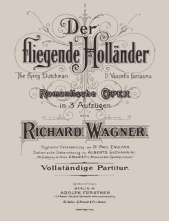 Der fliegende Holländer (The Flying Dutchman), Berlin, Adolph Fürstner, ca 1887.