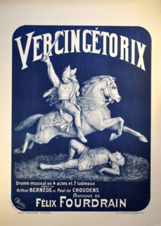 Poster for the Opera Vercingétorix by Félix Fourdrain, 1912.