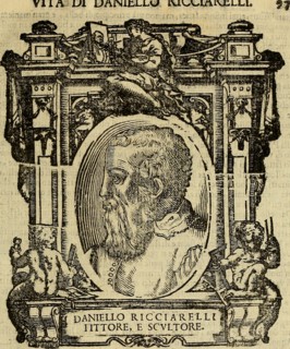 Daniele da Volterra. From: Giorgio Vasari, The Lives of the Most Excellent Italian Painters, Sculpto