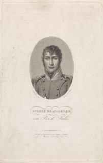 Eugène de Beauharnais (1781-1824), Viceroy of the Kingdom of Italy, Grand Duke of Frankfurt, Duke of