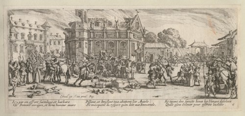 The Miseries and Misfortunes of War, folio 6: Destruction of a Convent, 1633.