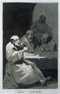 Los Caprichos, series of etchings by Francisco de Goya (1746-1828), plate 13: 'Están calientes' (?