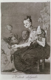 Los Caprichos, series of etchings by Francisco de Goya (1746-1828), plate 44: 'Hilan delgado' (Th?