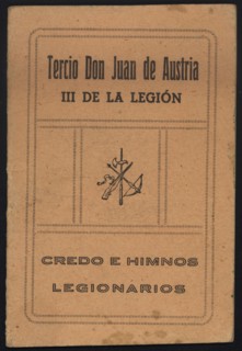 Cover of the Legionary creed and hymns, regiment Don Juan of Austria - III of the Legion, 1924.