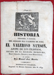 Three sheets booklet with the story 'The brave Samson'. Published in Valladolid, 1849.