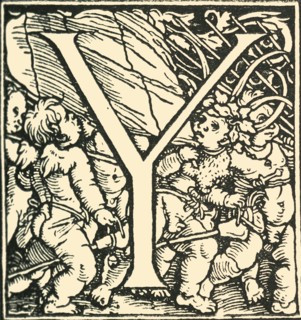Y - An Alphabet by Hans Weiditz', c1520-1521, (1908).