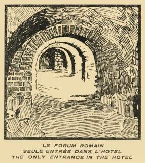 Le Forum Romain Seule Entree' Dans L'Hotel - Roman Forum Entrance from the Hotel, c1920s.