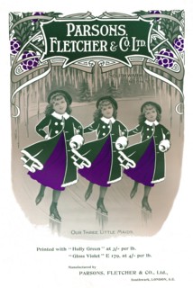 Our Three Little Maids - Parsons, Fletcher & Co. Ltd advertisement', 1909.