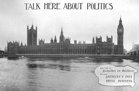 Talk Here About Politics - Jaenecke's Inks advertisement', 1909.