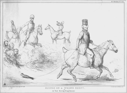 'Hounds on a Wrong Scent, or the Red Herring Drag illustrated', 1836.  Creator: John Doyle.