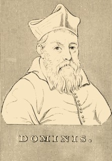 'Dominis', (1560-1624), 1830. Creator: Unknown.