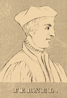 'Fernel', (1497-1558), 1830. Creator: Unknown.