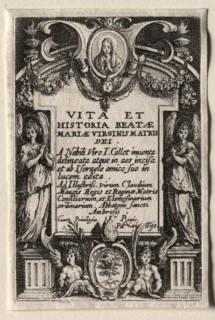 The Life of the Virgin: Frontispiece. Creator: Jacques Callot (French, 1592-1635).