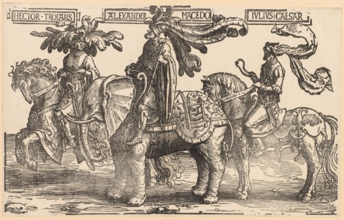 The Nine Heroes: Hector of Troy, Alexander of Macedon, Julius Caesar, 1515-1517. Creator: Lucas van Leyden (Dutch, 1494-1533).