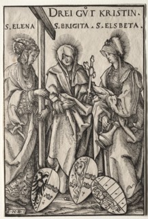The Three Christian Heroines: Saints Helen, Bridget and Elizabeth. Creator: Hans Burgkmair (German, 1473-1531).