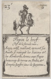 Pepin le bref / Chef de la seconde race..., from 'Game of the Kings of France'