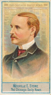 Melville E. Stone, The Chicago Daily News, from the American Editors series