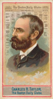 Charles H. Taylor, The Boston Daily Globe, from the American Editors series