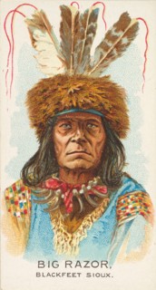 Big Razor, Blackfeet Sioux, from the American Indian Chiefs series