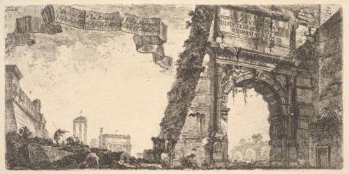 Plate 6: 1. Arch of Titus. 2. Villa Farnese. 3. Columns of the Temple of Jupiter Stato..., ca. 1748. Creator: Giovanni Battista Piranesi.