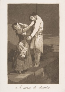 Plate 12 from 'Los Caprichos': Out hunting for teeth