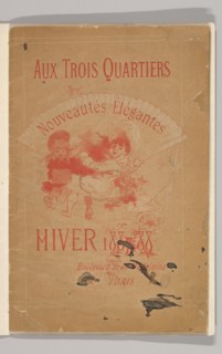 Aux Trois Quartiers, Nouveautés Élégantes, Hiver 1887-88, 1887-88. Creator: Unknown.
