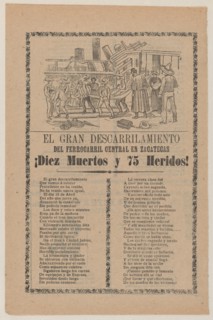 Broadsheet relating to a train that derailed in Zacatecas on 18 April 1904, a description in the bottom section, 1904.