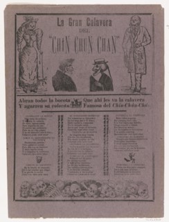 Broadsheet relating to the great calavera of the Chin-Chun-Chan, a zarzuela (traditional form of musical comedy), 1904.