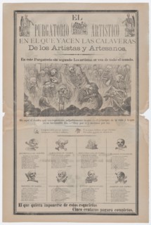 Broadsheet, on recto artist and artisans in hell with objects relating to their profession entitled 'The artistic purgatory, where the calaveras of artists and craftsmen lie', on verso skulls relating...