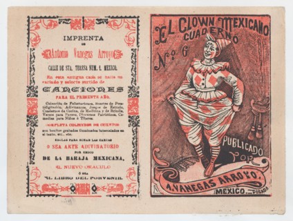 Cover for 'El Clown Mexicano: Cuaderno No. 6', a clown tugging at his pants, ca. 1880-1910.