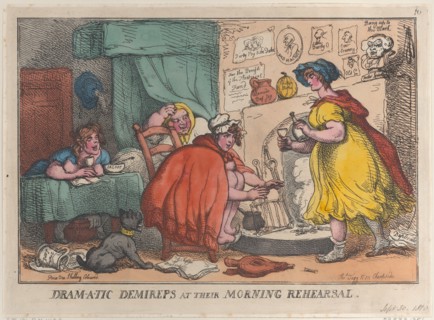 Dram-a-tic Demireps at their Morning Rehearsal, September 30, 1810.