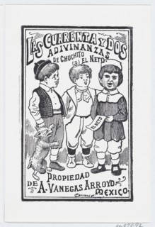 'Las Cuarenta y Dos Adivinanzas de Chuchito (a) el Neto', forty-two guesses, ca. 1900-1910.