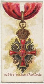 Imperial Order of Frances Joseph of Austria, Chevalier, from the World's Decorations series (N30) for Allen & Ginter Cigarettes, 1890.