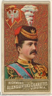 King of Servia, from World's Sovereigns series (N34) for Allen & Ginter Cigarettes, 1889.