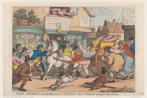 More Miseries: The Bottom of Mr Figg's Old Whiskey Broke Through, 1807.