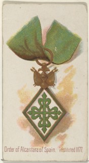 Order of Alcantara of Spain, Instituted 1177, from the World's Decorations series (N30) for Allen & Ginter Cigarettes, 1890.