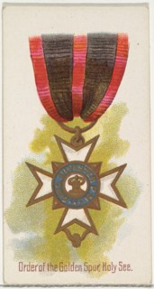 Order of the Golden Spur, Holy See, from the World's Decorations series (N30) for Allen & Ginter Cigarettes, 1890.