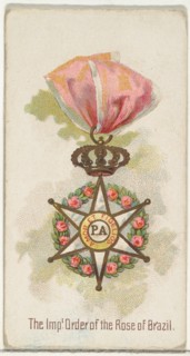 The Imperial Order of the Rose of Brazil, from the World's Decorations series (N30) for Allen & Ginter Cigarettes, 1890.