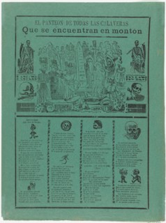 The pantheon of all the skeletons who are eating and drinking in a cemetery (Posada); flanked by skeletons holding scythes (Manilla), 1905.