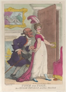 Touch for Touch or a Female Physician in Full Practice, May 1, 1811.