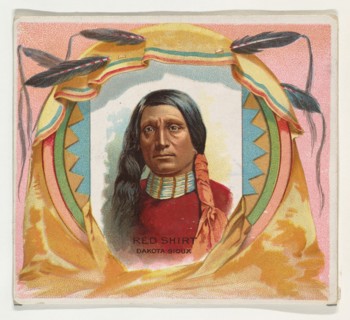 Red Shirt, Dakota Sioux, from the American Indian Chiefs series (N36) for Allen & Ginter Cigarettes, 1888.
