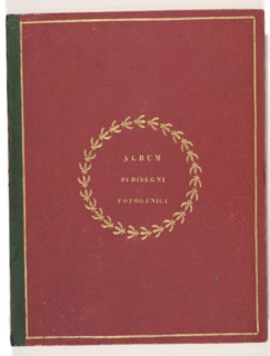 Album di disegni fotogenici, 1839-40.